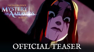 The Dragon Prince  Season 6 Official Teaser [upl. by Eonak915]