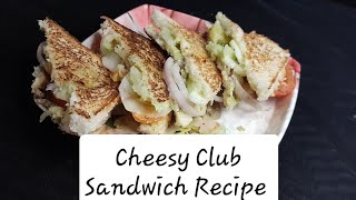 Cheesy Club Sandwich Recipe youtube recipe food [upl. by Anaed766]