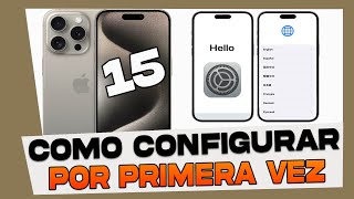 Como Configurar el iPhone 15 15 Plus 15 Pro y 15 Pro Max Por Primera Vez [upl. by Corly]