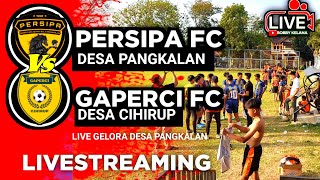 Siaran langsung sepakbola PERSIPA FC VS GAPERCI FC Cihirup [upl. by Arahsat829]