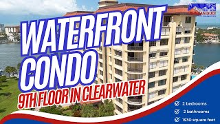 WATERFRONT CONDO on the 9th Floor in Clearwater Florida  Best Clearwater Realtors [upl. by Strang]