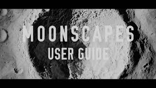 Moonscapes User Guide [upl. by Emil620]