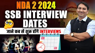 NDA 2 2024 SSB interview Date  NDA 2 2024 का SSB interview कब से शुरू होगा [upl. by Chancellor]