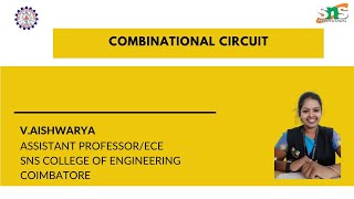 COMBINATIONAL CIRCUIT  V AISHWARYA  SNS Institutions [upl. by Derf]