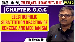 mechanism of Electrophilic substitution reaction GOC 11 12 NEETJEE chemistry by birendra Kumar [upl. by Herod458]