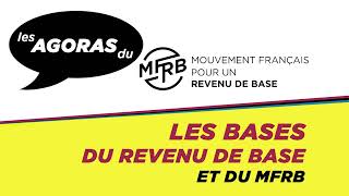 Agora  Les bases du revenu de base et du MFRB [upl. by Titos]