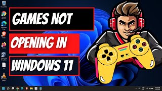 How to Fix Games Not Opening Windows 11 EASY FIX [upl. by Naivart]