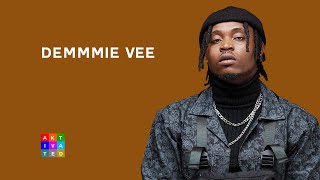 Demmie Vee  African Time  AKtivated Sessions [upl. by Arbuckle]