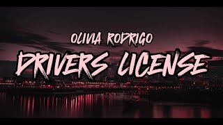 Olivia RodrigoDrivers License Lyrics [upl. by Mauldon338]