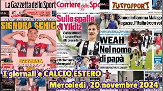 I giornali e CALCIO ESTERO Martedì 19 novembre 2024 [upl. by Suissac]