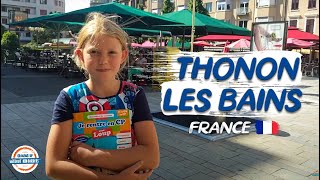 Thonon Les Bains France 🇫🇷 Walk Through The Town  197 Countries 3 Kids [upl. by Leahcimnaes]