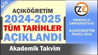 AÖF 2024 2025 Akademik Takvim Açıklandı İkinci Üniversite YKS Yeni Kayıtlar Kayıt Yenileme [upl. by Noreg]