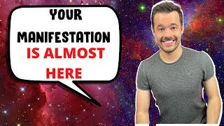 4 Signs That Your Manifestation is Closer Than You Think How to Know [upl. by Genni]