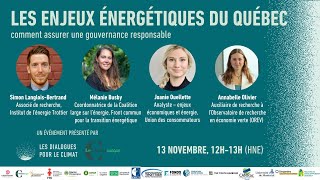 PRDV climatique Les enjeux énergétiques du Québec Dialogues pour le climat 13 novembre 2024 [upl. by Olen]