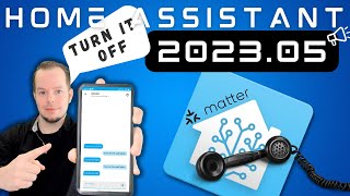 Home Assistant 202305  Voice Assistants OpenAI Matter and More [upl. by Haidabej678]