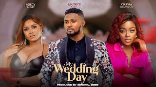 MY WEDDING DAYMAURICE SAM MERCY ISOYIP OKAWA SHAZNAY OBY TITUS 2023 NOLLYWOOD MOVIE [upl. by Etyam]