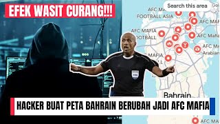 LUAR BIASA HACKER BUAT PETA BAHRAIN PENUH quotAFC MAFIAquot ❗NEGARA BAHRAIN DISOROT NEGATIF OLEH DUNIA [upl. by Aisiat286]