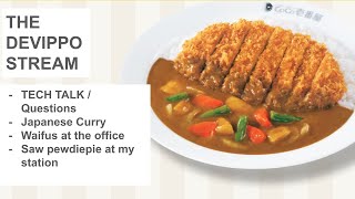 DEVIPPO STREAM IT  JAPANESE CURRY  OFFICE WAIFU  PEWDIEPIE [upl. by Eenert500]