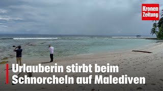 Urlauberin stirbt beim Schnorcheln auf Malediven  kronetv NEWS [upl. by Griffin]