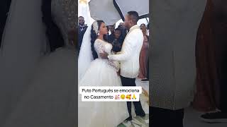 Puto Português visivelmente emocionado no seu casamento [upl. by Aicats]