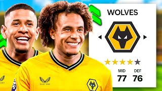 I Rebuild WOLVES amp Created An INCREDIBLE Team 😍 [upl. by Samuela]