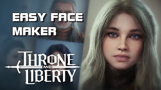 Throne amp Liberty  Easy Face Maker  PC  F2P  KR [upl. by Ezekiel]