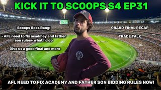 KICK IT TO SCOOPS S4 EP31 quotWays to make everyone happy with academyfather sons bidding rulesquot afl [upl. by Bertilla]