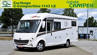 Carthago CCompactline I 143 LE Schmal handlich und trotzdem Platz  TestReview  Clever Campen [upl. by Stevana847]