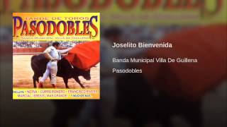 Banda Municipal Villa de Guillena  Joselito Bienvenida Instrumental [upl. by Ennoid9]