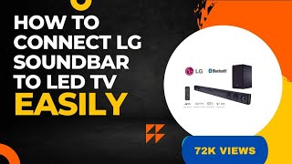 Best lg soundbar  How to Connect LG Sound bar SJ3 to your led tv [upl. by Suhsoj]