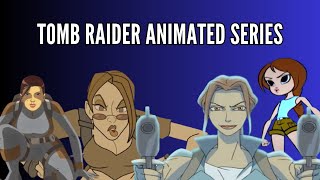 Tomb Raider Already has an Animated Series [upl. by Christenson]