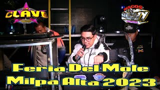 SONIDO LA CLAVE FERIA DEL MOLE MILPA ALTA 09OCTUBRE2023 SET COMPLETO [upl. by Thordis850]