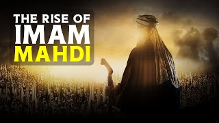 The Rise of Imam Mahdi  Animated [upl. by Aiehtela]