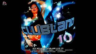 Clubland 10 CD1  FULL ALBUM [upl. by Adav126]