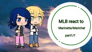 🐞MLB react to MarinetteMarichat 🐈‍⬛ part1 [upl. by Evilc]