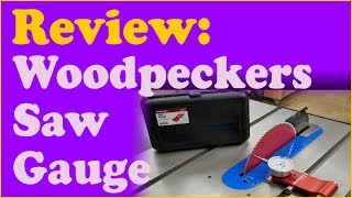 Review  Woodpeckers Table Saw Gauge [upl. by Ecirtel732]