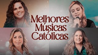 ♫ Melhores Músicas Católicas Parte 3  Mais tocadas em 2024  Louvor e Adoração [upl. by Aicena432]