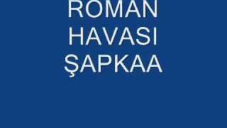 ROMAN HAVASI SAPKA [upl. by Cormack]