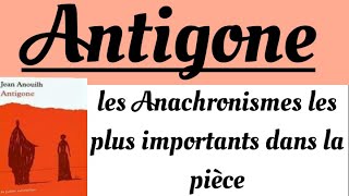 Les Anachronismes les plus importants dans la pièce de théâtre Antigone1 bac Antigone [upl. by Natsyrt]