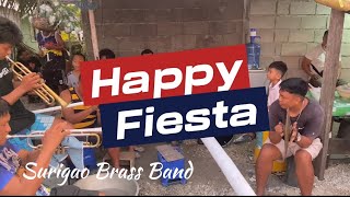 Happy fiesta  Surigao Brass Band [upl. by Isaac645]