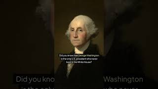 Only President Not in White House GeorgeWashington PresidentialTrivia shorts shortvideos [upl. by Reiko192]