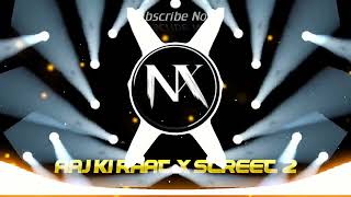 RDX EDM MIX  Aaj Ki Raat Husan ka Maja Dj Remix Song Hindi DJ Remix Song Aaj Ki Raat [upl. by Elagibba435]