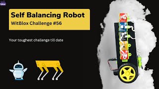 Witblox Maker Challenge 56  Self balancing Robot [upl. by Virgin]