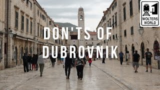 Dubrovnik  What NOT to Do in Dubrovnik Croatia [upl. by Namara]