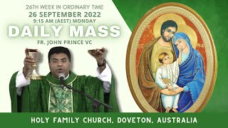 Daily Mass  26 SEPT 2022 915 AM AEST  Fr John Prince VC  Holy Family Church Doveton [upl. by Stone842]