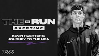 The Run Overtime Kevin Huerters Journey to the NBA [upl. by Ssirk]