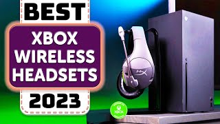 Best Xbox Wireless Headset  Top 7 Best Wireless Xbox Headsets 2023 [upl. by Nairoc]