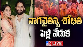 Naga Chaitanya Sobhita Dhulipala Wedding LIVE Updates  TV9 [upl. by Andryc660]