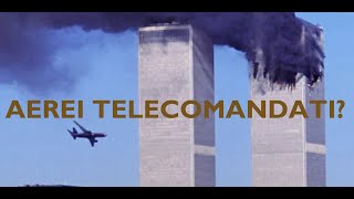 11 settembre  AEREI TELECOMANDATI SULLE TORRI [upl. by Akinek]