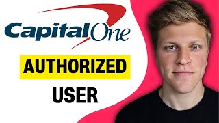 How to Add Authorized User on Capital One 2024 [upl. by Ahsatsana]